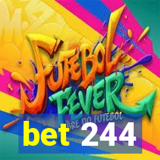 bet 244